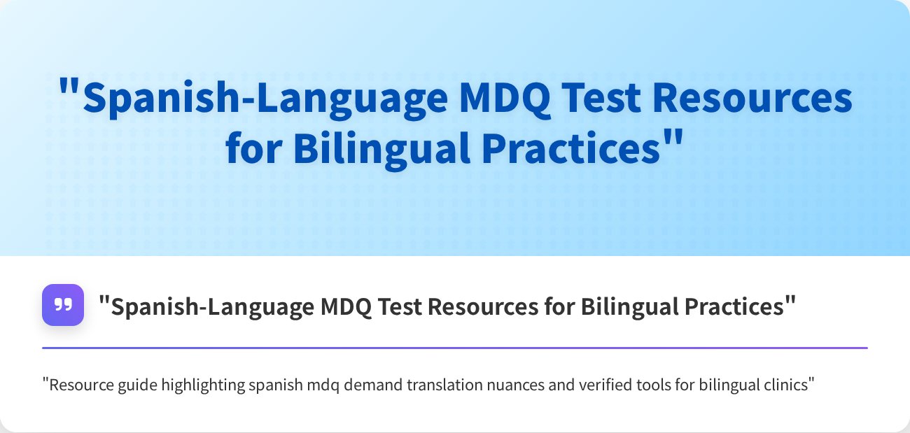 Spanish Language Mdq Test Resources For Bilingual Practices Mood 
